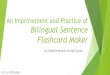 An Improvement and Practice of Bilingual Sentence Flashcard Maker
