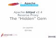 Apache httpd 2.4 Reverse Proxy: The Hidden Gem