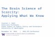 Dr. Crystal Hall, The Evans School of Social Policy, University of Washington: The Brian Science of Scarcity