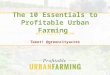 The 10 Essentials To Profitable Urban Farming - Presented by Curtis Stone