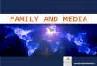 Presentazione Family&Media (English Version)