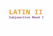 Unit Thirteen - Present Subjunctive