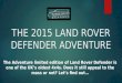 THE 2015 #LANDROVER #DEFENDER ADVENTURE