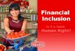 Financial Inclusion and the Promise of Mobile Money
