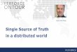 Single Source of Truth in a Distributed World by Sven Erik Knop