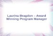 Laurina bragdon – award winning program manager