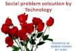 Engineering soin of social problem
