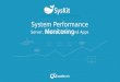 Webinar - System Performance Monitoring with SysKit: Servers, Services and Apps