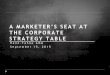 A Marketers Seat at the Corporate Strategy Table