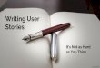 Writing user stories   it's not as hard as you think (ascendle)(ProductCamp Boston 2016)