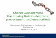 Change Management: The Missing Link in Electronic Procurement Implementations