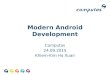 Modern android development