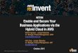 (NET208) Enable & Secure Your Business Apps via the Hybrid Cloud on AWS