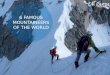 6 Famous Mountaineers Of The World