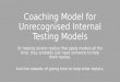 Coaching Model for Unrecognised Internal Models