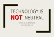 Tehnologija ni nevtralna