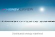 EnergyLayer. Distributed energy redefined