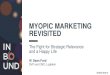 W. Sean Ford - Myopic Marketing Revisited