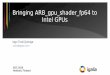 Bringing GL_ARB_gpu_shader_fp64 to Intel GPUs (XDC 2016)
