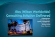 Ilios (Hilton Worldwide) Consulting Solution Delivered Final