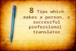 8 tips to become the successful professional translator