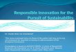 Responsible Innovation for the pursuit of Sustainability