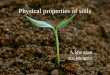 Physical properties of soils