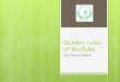 Golden rules of YouTube by fola daniel adelesi
