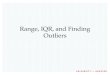 Range, IQR, and Finding Outliers