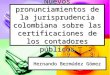 Nuevos pronunciamientos de la jurisprudencia colombiana sobre 