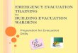 Safety Coordinator Emergency Evacuation Training