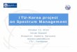 ITU-Korea project on Spectrum Management
