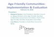 Age-Friendly Communi,es: Implementa,on & Evalua,on