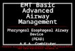 EMT Basic Advanced Airway Management