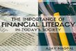 The Importance Of Financial Literacy In Today’s Society | Ajay Nagpal