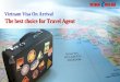 Vietnam visa on arrival, The best choice for Travel Agent  | Vietnam-Evisa.Org - Sale 20% Off with code: SLI2016