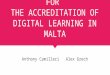 Developing a System for the Accreditation of Digital Learning in Malta