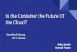 OSS meetup -  Felhő jövője a konténer?!