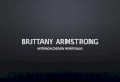 Brittany Armstrong's Portfolio