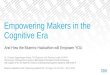 Empowering makers in the cognitive era