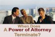 When Does a Power of Attorney Terminate
