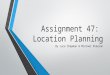 Assignment 47: Location Planning for Music Video