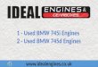 Premium quality BMW 745i & BMW 745d used engines for sale in UK