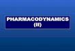 Pharmacodynamics 2