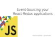 Event-Sourcing your React-Redux applications
