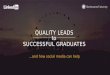Live Webinar: Quality Leads to Successful Graduates & How Social Media Can Help