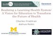 Realizing a Learning Health System: A Vision for Education to Transform the Future of Health