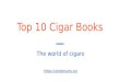 Top 10 cigar books. The world of cigars. Luxury Selection
