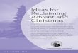 Ideas for Reclaiming Advent and Christmas
