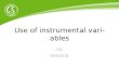 Use of instrumental variables